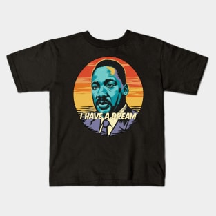 I have a Dream Kids T-Shirt